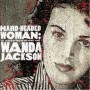 Hard Headed Woman: A Celebration of Wanda Jackson 