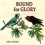 Bound For Glory EP