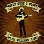 Girls, Guns, Glory: A Tribute To Hank Williams Live!