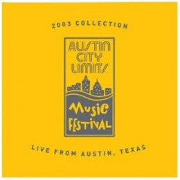 Austin City Limits Music Festival 2003