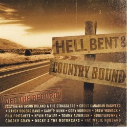 Hell Bent & Country Bound 