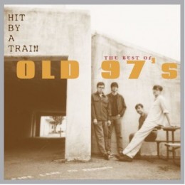 Hit By A Train: Best of