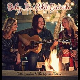 Seth Candan & The Rankin Twins *Baby, It's Cold Outside*