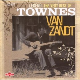 Legend: Very Best of Townes Van Zandt