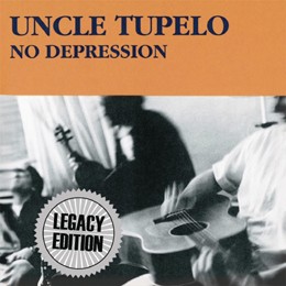 No Depression {Legacy Edition}