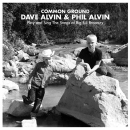 Common Ground: Dave Alvin & Phil Alvin Play & Sing