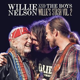 Willie And The Boys: Willie's Stash Vol. 2 