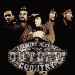 Very Best of Outlaw Country 